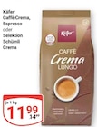 Caffè Crema im Angebot bei GLOBUS in Erfurt Caffè Crema Angebote von Käfer bei GLOBUS Erfurt für 11,99 €