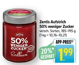 Aufstrich 50% weniger Zucker Erdbeere Angebote von Zentis bei E center Rastatt für 1,99 €