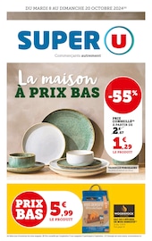 Prospectus Super U à Eysines, "La maison à prix bas", 16 pages de promos valables du 08/10/2024 au 20/10/2024