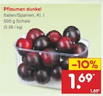Pflaumen dunkel im Netto Marken-Discount Prospekt Pflaumen dunkel von im aktuellen Netto Marken-Discount Prospekt für 1,69 €