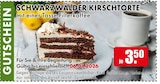 Schwarzwälder Kirschtorte mit einer Tasse Filterkaffee Angebote bei Möbel Mahler Siebenlehn Freital für 3,50 €