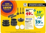 Set 14 pièces - Sitram - Super U à Metz Set 14 pièces - Sitram en promo chez Super U Metz à 39,99 €