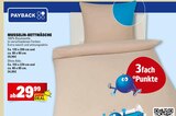 Musselin-Bettwäsche im Angebot bei Marktkauf in Freiburg Musselin-Bettwäsche Angebote bei Marktkauf Freiburg für 29,99 €