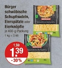 Schupfnudeln oder Eierspätzle oder Eierknöpfle von Bürger im aktuellen V-Markt Prospekt für 1,39 €