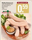 Weiße Bratwurst Angebote von Bauern Gut bei WEZ Löhne für 0,59 €