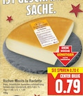 Aktuelles Riches Monts la Raclette Angebot bei E center in Berlin ab 0,79 €