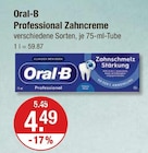 Professional Zahncreme von Oral-B im aktuellen V-Markt Prospekt für 4,49 €
