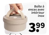 Promo Boîte à encas avec intérieur inox à 3,99 € dans le catalogue Wibra à Halluin