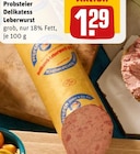 Probsteier Delikatess Leberwurst Angebote bei REWE Essen für 1,29 €
