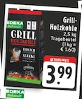 EDEKA - Grill-Holzkohle Angebot im Prospekt Grill-Holzkohle bei EDEKA im Prospekt "" für 3,99 €
