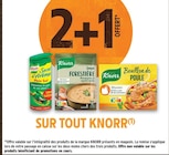 Intermarché Super Bain-de-Bretagne - Promo 2+1 offert sur tout KNORR Promo 2+1 offert sur tout KNORR à dans le catalogue Intermarché Super à Bain-de-Bretagne