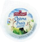 Fromage de chèvre frais - CHÊNE D'ARGENT en promo chez Lidl Bordeaux à 1,32 €