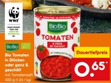 Bio Tomaten in Stücken oder ganz & geschält Angebote von BioBio bei Netto Marken-Discount Cuxhaven für 0,65 €