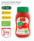 GLOBUS Spiesen-Elversberg - Bio Tomaten-Ketchup Angebot im Prospekt Bio Tomaten-Ketchup bei GLOBUS im Spiesen-Elversberg Prospekt für 2,99 €