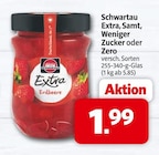 Schwartau Extra, Samt, Weniger Zucker oder Zero im Angebot bei Markant Nordwest in Bad Salzuflen Schwartau Extra, Samt, Weniger Zucker oder Zero Angebote bei Markant Nordwest Bad Salzuflen für 1,99 €