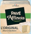 Pavé d'affinois original à 0,95 € dans le catalogue Intermarché Super