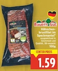 Hähnchenbrustfilet im Speckmantel von Bauern Gut im aktuellen E center Prospekt für 1,59 €