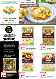 Globus Prospekt für Löbichau mit 3 Seiten Globus Prospekt für Löbichau: Es ist Suppenzeit - wärmend & herzhaft!, 3 Seiten, 17.10.2021 - 23.10.2021
