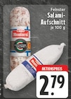 EDEKA Iserlohn - Feinster Salami-Aufschnitt Angebot im Prospekt Feinster Salami-Aufschnitt bei EDEKA im Iserlohn Prospekt für 2,79 €