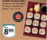 Thunfisch-Rolle im Angebot bei GLOBUS in Neuwied Thunfisch-Rolle Angebote von GLOBUS bei GLOBUS Neuwied für 8,99 €