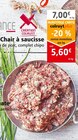 Promo Chair à saucisse à 5,60 € dans le catalogue Colruyt "Foire à la tomate"
