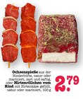 E center Offenbach - Ochsenspieße Angebot im Prospekt Ochsenspieße bei E center im Offenbach Prospekt für 2,79 €
