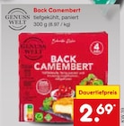 Netto Marken-Discount Niederstotzingen - Back Camembert Angebot im Prospekt Back Camembert bei Netto Marken-Discount im Niederstotzingen Prospekt für 2,69 €