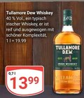 Whiskey im Angebot bei GLOBUS in Gera Whiskey Angebote von Tullamore Dew bei GLOBUS Gera für 13,99 €