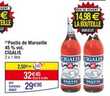 Pastis de Marseille 45 % vol. - CIGALIS en promo chez Cora Issy-les-Moulineaux à 29,95 €