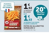 Promo Frites ou Allumettes Surgelées à 1,53 € dans le catalogue U Express à Le Gua