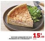 Quiche Lorraine ou aux poireaux ou 3 fromages dans le catalogue Super U