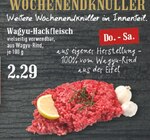 Aktuelle Hackfleisch Angebote bei EDEKA in Bergisch Gladbach Aktuelles Wagyu-Hackfleisch Angebot bei EDEKA in Bergisch Gladbach ab 2,29 €