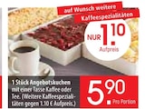 Angebotskuchen mit Kaffee oder Tee Angebote bei Zurbrüggen Bottrop für 5,90 €