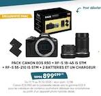 Pack eos r50 + rf-s 18-45 is stm + rf-s 55-210 is stm + 2 batteries et un chargeur - CANON - Fnac Pack eos r50 + rf-s 18-45 is stm + rf-s 55-210 is stm + 2 batteries et un chargeur - CANON à 899,99 € dans le catalogue Fnac
