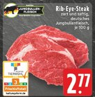 Rib-Eye-Steak im Angebot bei EDEKA in Borken Rib-Eye-Steak Angebote von Jungbullen-Fleisch bei EDEKA Borken für 2,77 €
