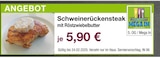 Schweinerückensteak mit Röstzwiebelbutter Angebote bei Möbel Inhofer Nürtingen für 5,90 €