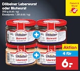 Leberwurst oder Blutwurst im Angebot bei Netto Marken-Discount in Dresden Leberwurst oder Blutwurst Angebote von Döbelner bei Netto Marken-Discount Dresden für 1,99 €