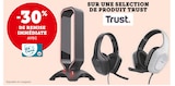 -30% de remise immédiate avec ma Carte U sur une selection de produit Trust - TRUST - Hyper U à Le Grand-Quevilly -30% de remise immédiate avec ma Carte U sur une selection de produit Trust - TRUST en promo chez Hyper U Le Grand-Quevilly
