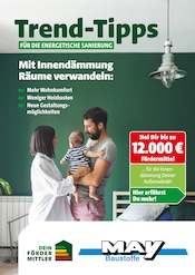 May Baustoffe Baumärkte Prospekt der aktuellen Woche mit 6 Seiten, gültig von 17.10.2025 bis 26.10.2025, in Kirchlauter und Umgebung Aktueller May Baustoffe Baumärkte Prospekt in Kirchlauter und Umgebung, "Trend-Tipps für die energetische Sanierung" mit 6 Seiten, 17.10.2025 - 26.10.2025