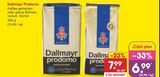Prodomo im Angebot bei Netto Marken-Discount in Ravensburg Prodomo Angebote von Dallmayr bei Netto Marken-Discount Ravensburg für 6,99 €
