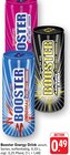 Booster Energy Drink im Angebot bei E center in Albstadt Booster Energy Drink Angebote bei E center Albstadt für 0,49 €
