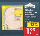 Hähnchenbrustfilet oder Putenbrust im Angebot bei Netto Marken-Discount in Cottbus Hähnchenbrustfilet oder Putenbrust Angebote von Hofmaier bei Netto Marken-Discount Cottbus für 1,29 €