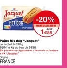 Pains hot dog - Jacquet dans le catalogue Monoprix