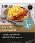 Aktuelle Gutscheine Angebote bei XXXLutz Möbelhäuser in Dortmund Aktuelles GUTSCHEIN Hofkultur Currywurst Angebot bei XXXLutz Möbelhäuser in Dortmund ab 5,00 €