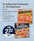 Pizza Traditionale von Dr. Oetker für 2,22 € bei V-Markt im Angebot Pizza Traditionale von Dr. Oetker im aktuellen V-Markt Prospekt