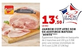 Promo Jambon cuit avec son os Aostinos nature à 13,50 € dans le catalogue U Express à Saint-Laurent-du-Var