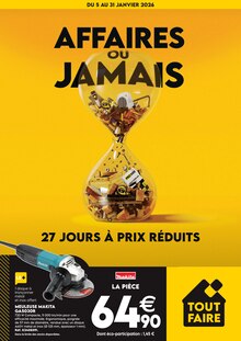 Catalogue Tout Faire de la semaine "AFFAIRES OU JAMAIS" avec 4 pages, valide du 05/01/2026 au 31/01/2026 pour Viodos-Abense-de-Bas et alentours Prospectus Tout Faire de la semaine "AFFAIRES OU JAMAIS" avec 4 pages, valide du 05/01/2026 au 31/01/2026 pour Viodos-Abense-de-Bas et alentours