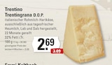 Trentino Trentingrana D.O.P. bei EDEKA im Prospekt "" für 2,69 €