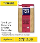 Demerara Brauner Rohrzucker Angebote von Tate & Lyle bei Metro Oberursel für 4,06 €