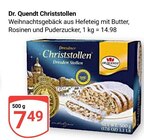 Christstollen im Angebot bei GLOBUS in Ludwigshafen Christstollen Angebote von Dr. Quendt bei GLOBUS Ludwigshafen für 7,49 €